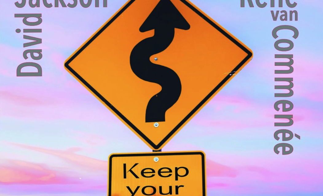 DAVID JACKSON & RENÉ VAN COMMENÉE – KEEP YOUR LANE